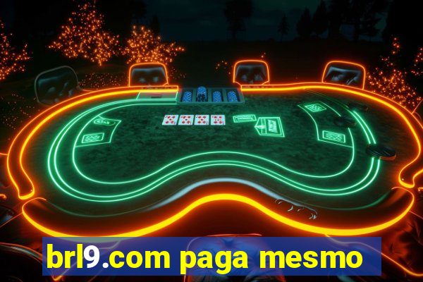 brl9.com paga mesmo