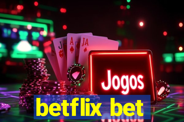 betflix bet