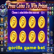 gorilla game bet