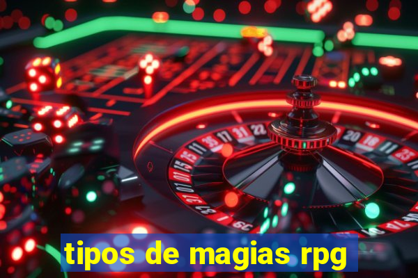 tipos de magias rpg