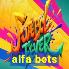 alfa bets