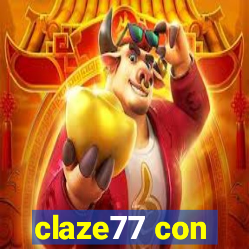 claze77 con