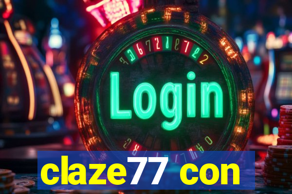 claze77 con