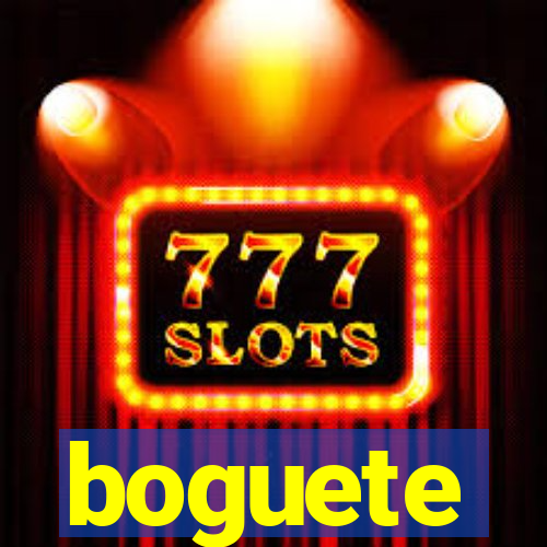 boguete