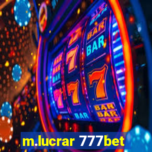 m.lucrar 777bet