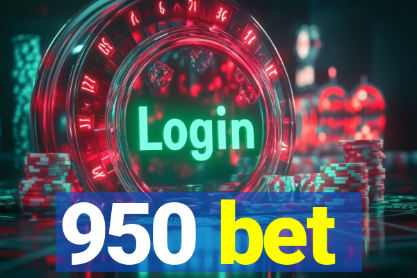 950 bet