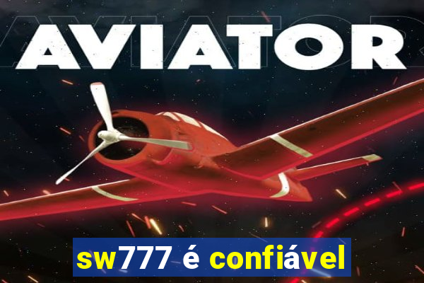 sw777 é confiável