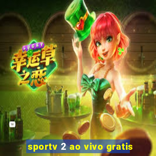 sportv 2 ao vivo gratis