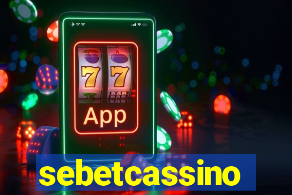 sebetcassino