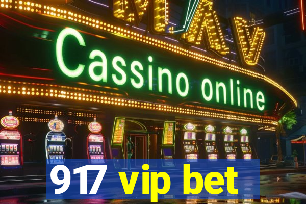 917 vip bet