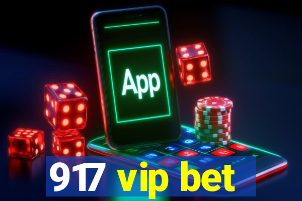 917 vip bet