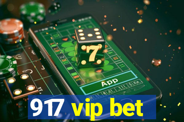 917 vip bet