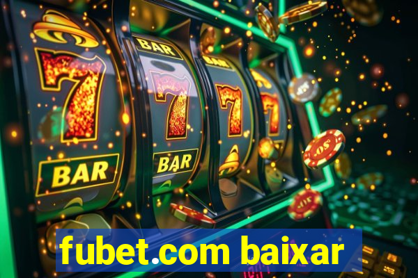 fubet.com baixar