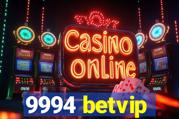 9994 betvip