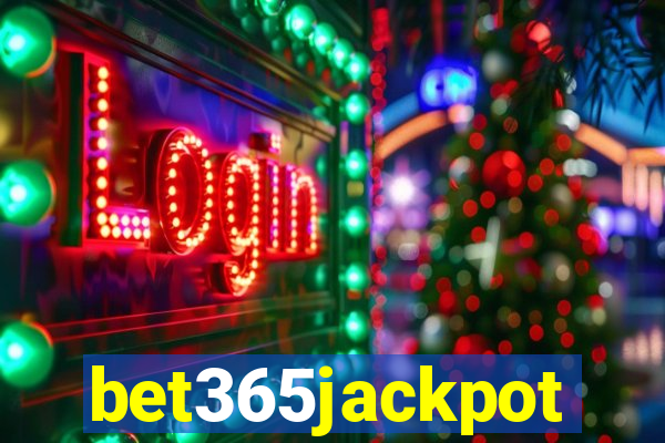 bet365jackpot