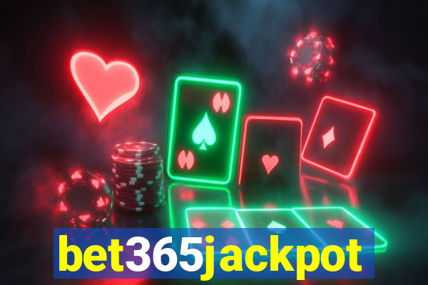 bet365jackpot