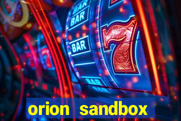 orion sandbox enhanced jogos 360