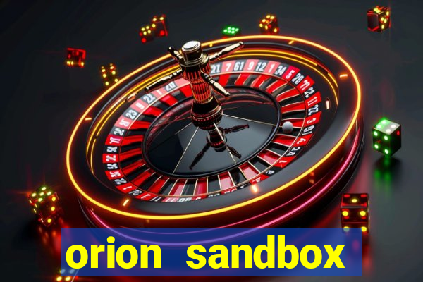 orion sandbox enhanced jogos 360