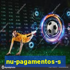 nu-pagamentos-s-a