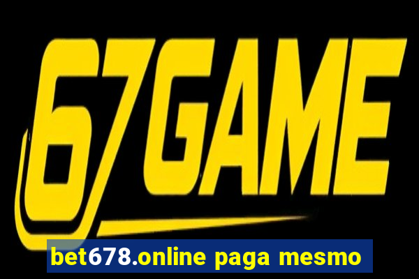 bet678.online paga mesmo