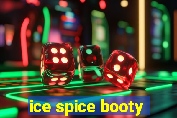 ice spice booty