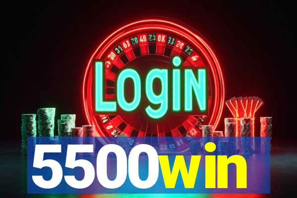 5500win