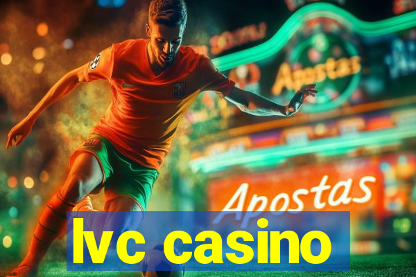 lvc casino