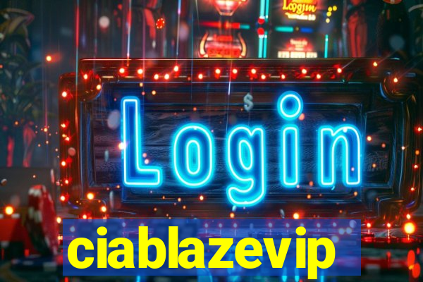 ciablazevip