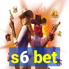 s6 bet