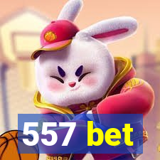 557 bet