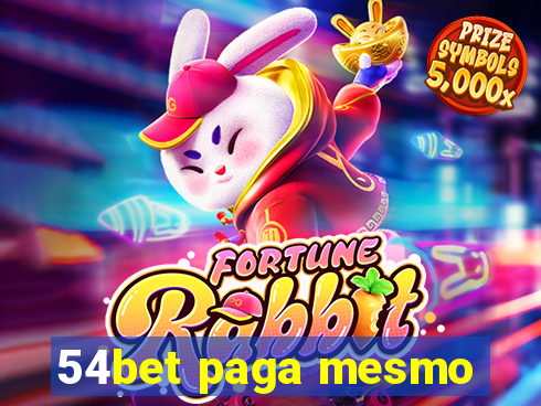 54bet paga mesmo