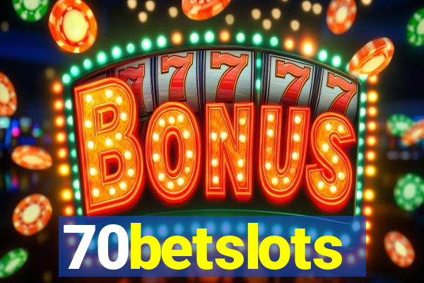 70betslots