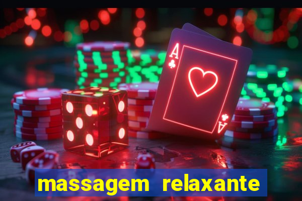 massagem relaxante em betim