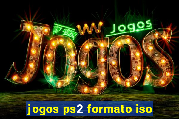 jogos ps2 formato iso