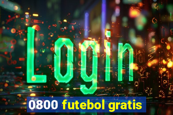 0800 futebol gratis