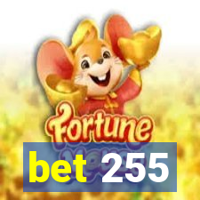 bet 255