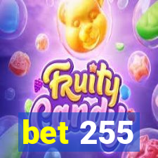 bet 255