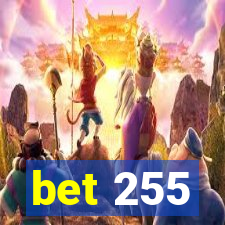 bet 255