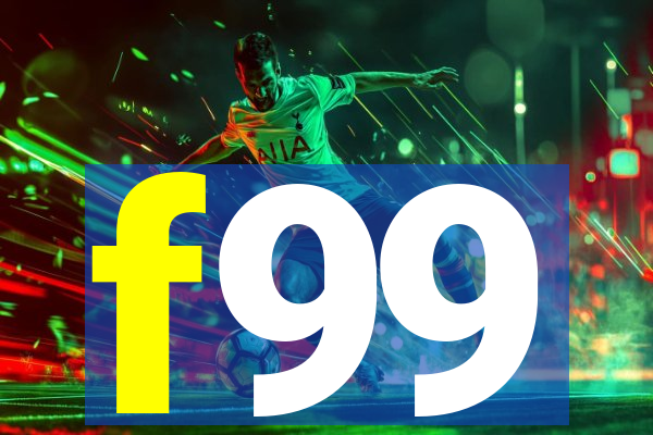 f99