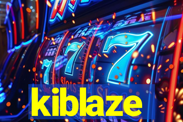 kiblaze