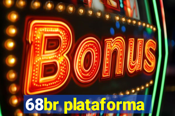 68br plataforma