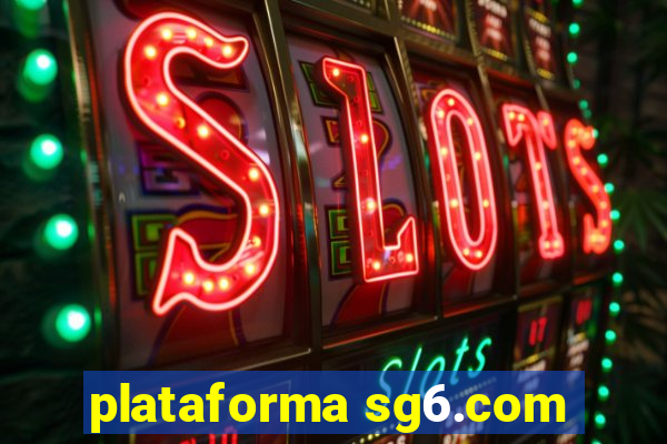 plataforma sg6.com