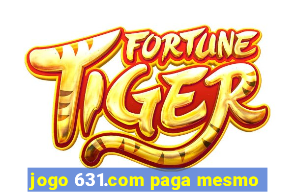 jogo 631.com paga mesmo