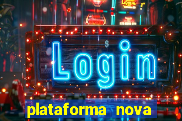 plataforma nova deposito 5 reais