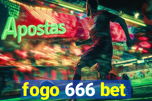 fogo 666 bet