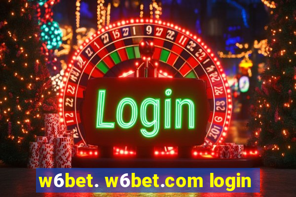 w6bet. w6bet.com login