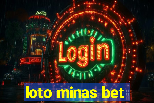 loto minas bet