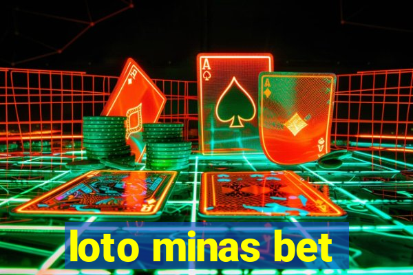 loto minas bet