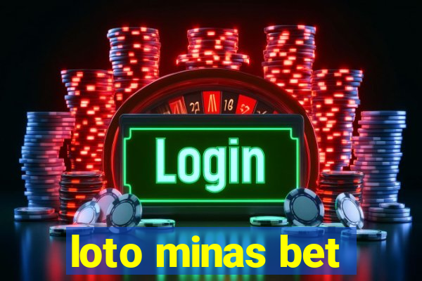 loto minas bet