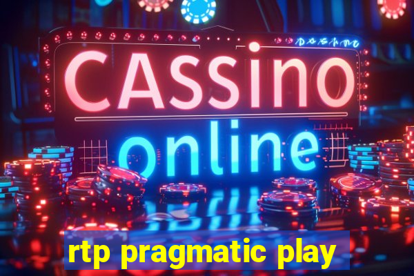 rtp pragmatic play